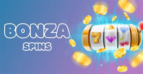 Bonza spins casino bonus