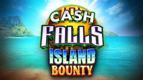 Cash Falls Island Bounty Betano