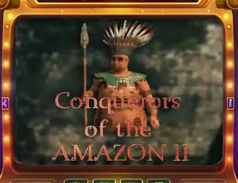 Conquerors Of The Amazon Ii LeoVegas
