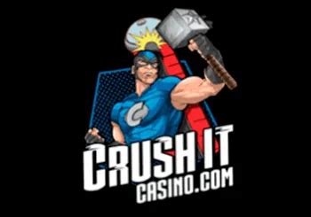 Crush it casino bonus