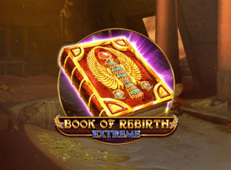 Jogue Book Of Rebirth Extreme online