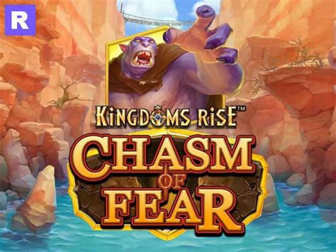 Kingdoms Rise Chasm Of Fear Slot Grátis