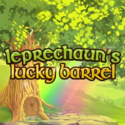 Leprechauns Lucky Barrel LeoVegas