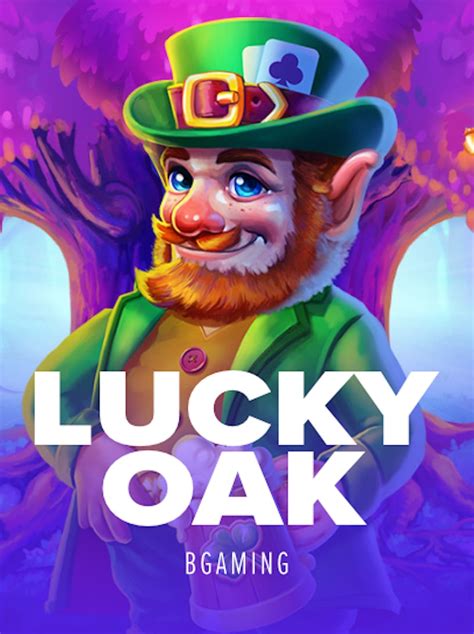 Lucky Oak 1xbet