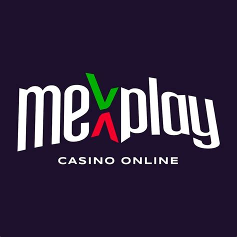 Mexplay casino Mexico