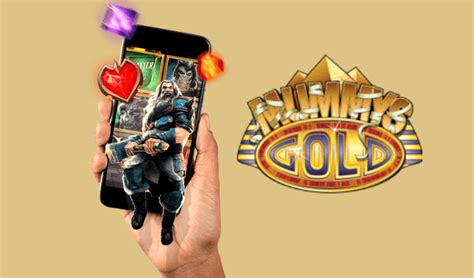 Mummys gold casino mobile