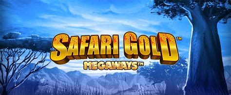 Play Safari Gold Megaways slot