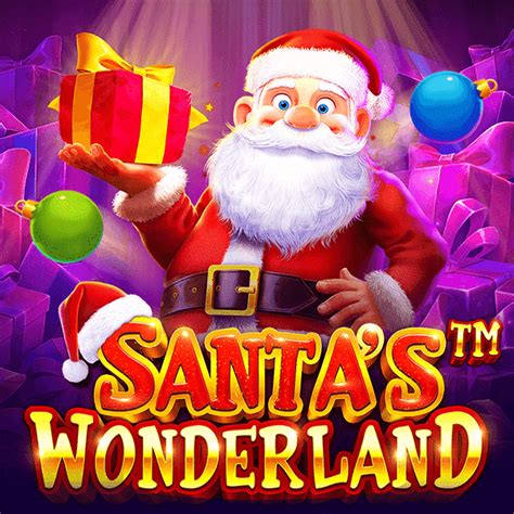 Santa S Wonderland Slot - Play Online