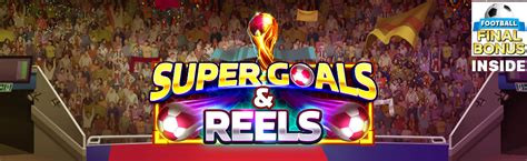 Super Goals And Reels Slot Grátis