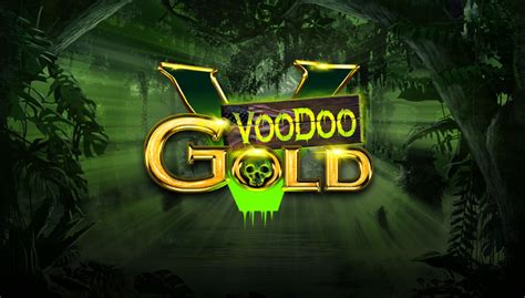Voodoo Gold brabet