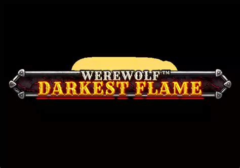 Werewolf Darkest Flame NetBet